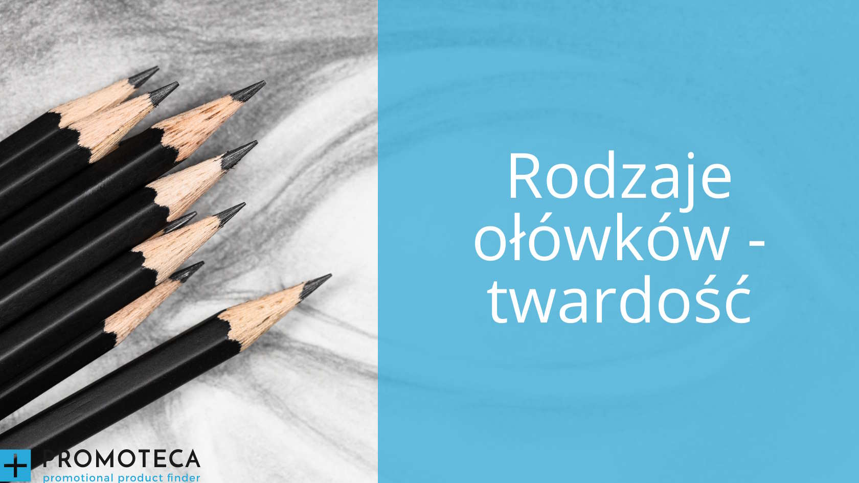 Rodzaje ołówków - twardość