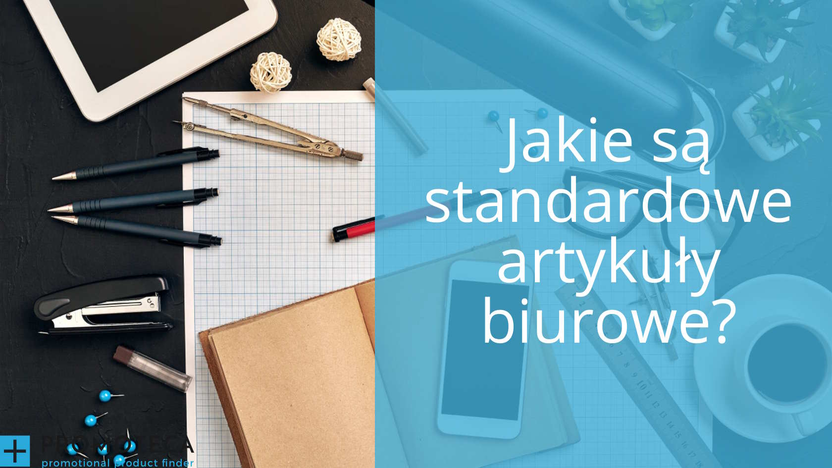 Jakie są standardowe artykuły biurowe?