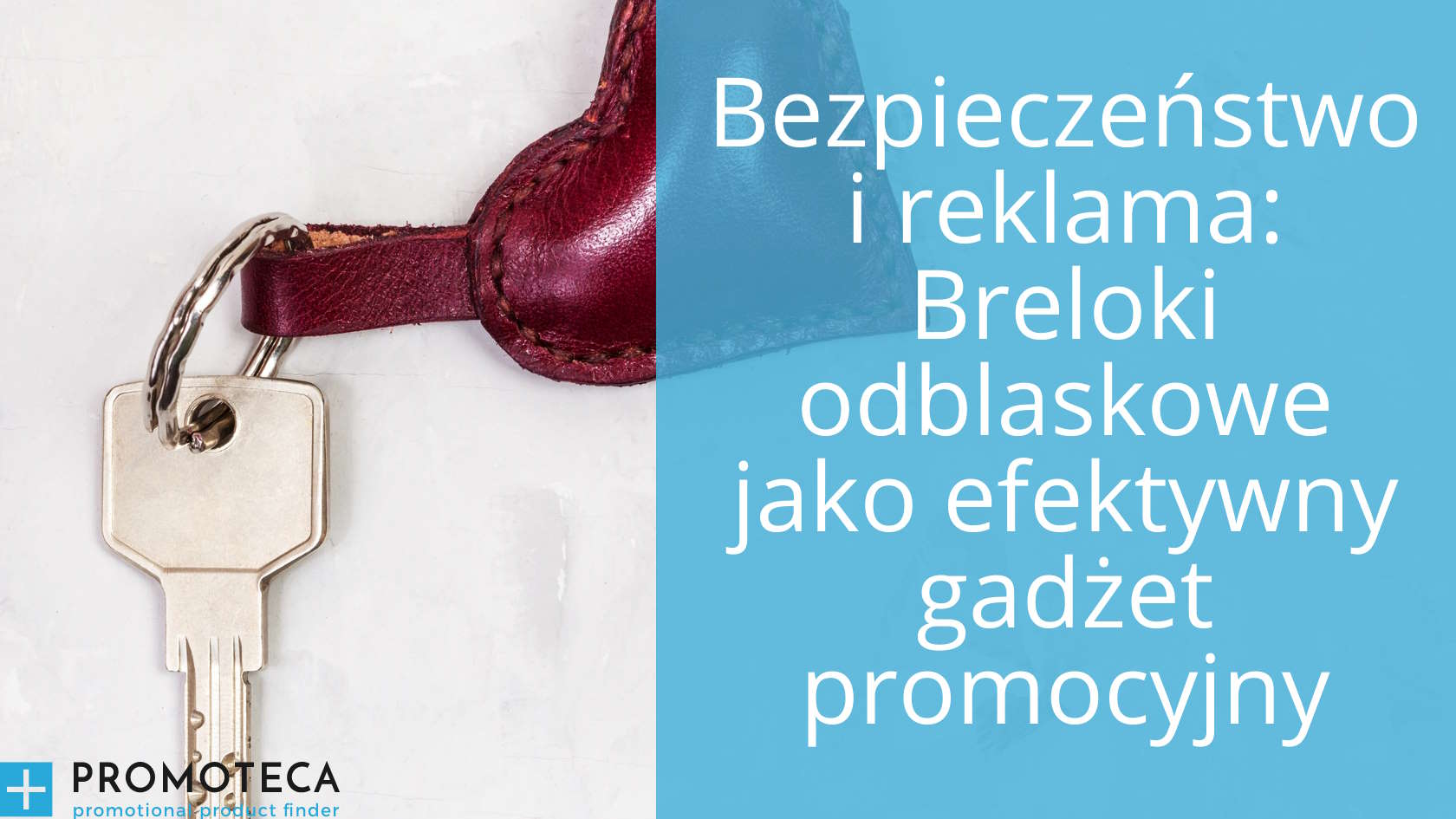 Bezpieczeństwo i reklama: Breloki odblaskowe jako efektywny gadżet promocyjny