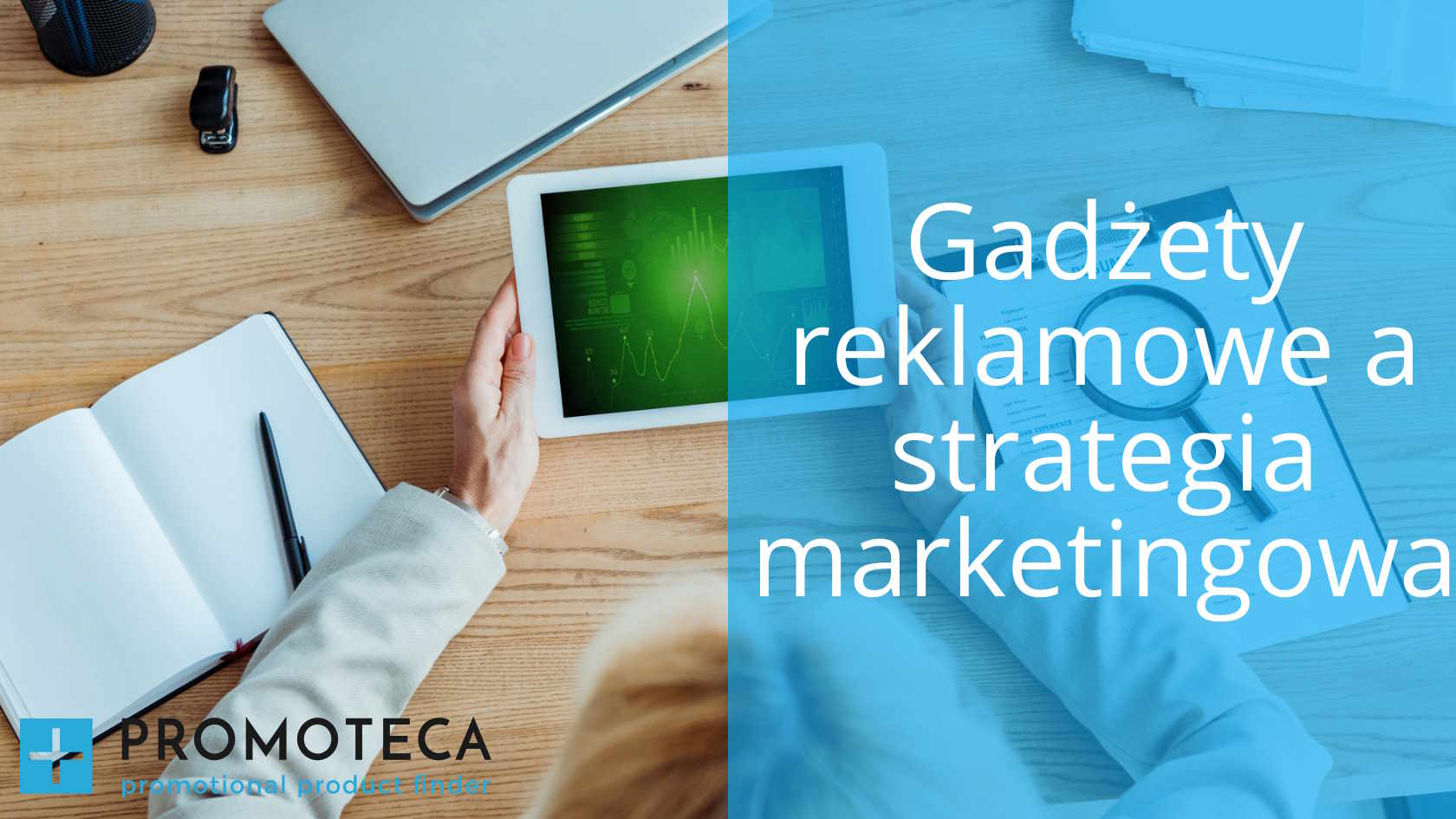 Gadżety reklamowe a strategia marketingowa