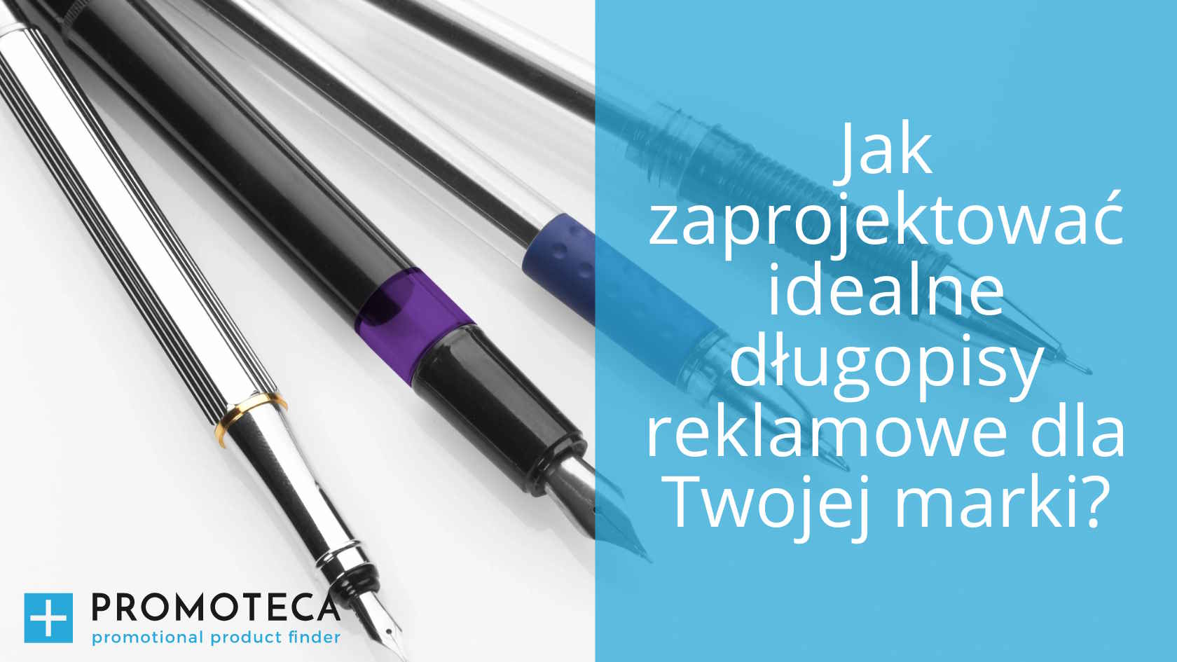 Długopisy reklamowe z nadrukiem czy z logo?
